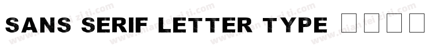 sans serif letter type字体转换